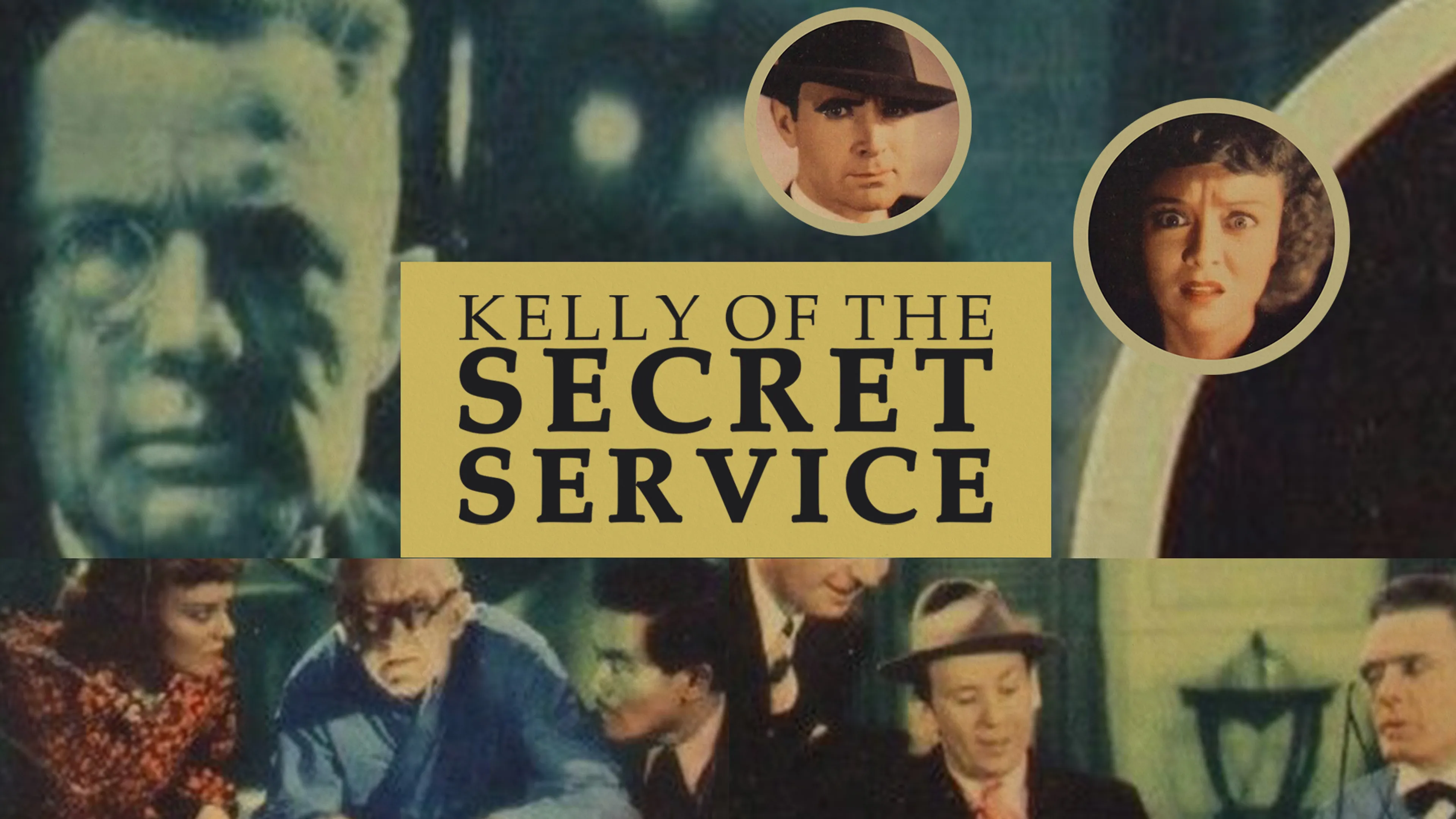 Kelly of the Secret Service poster